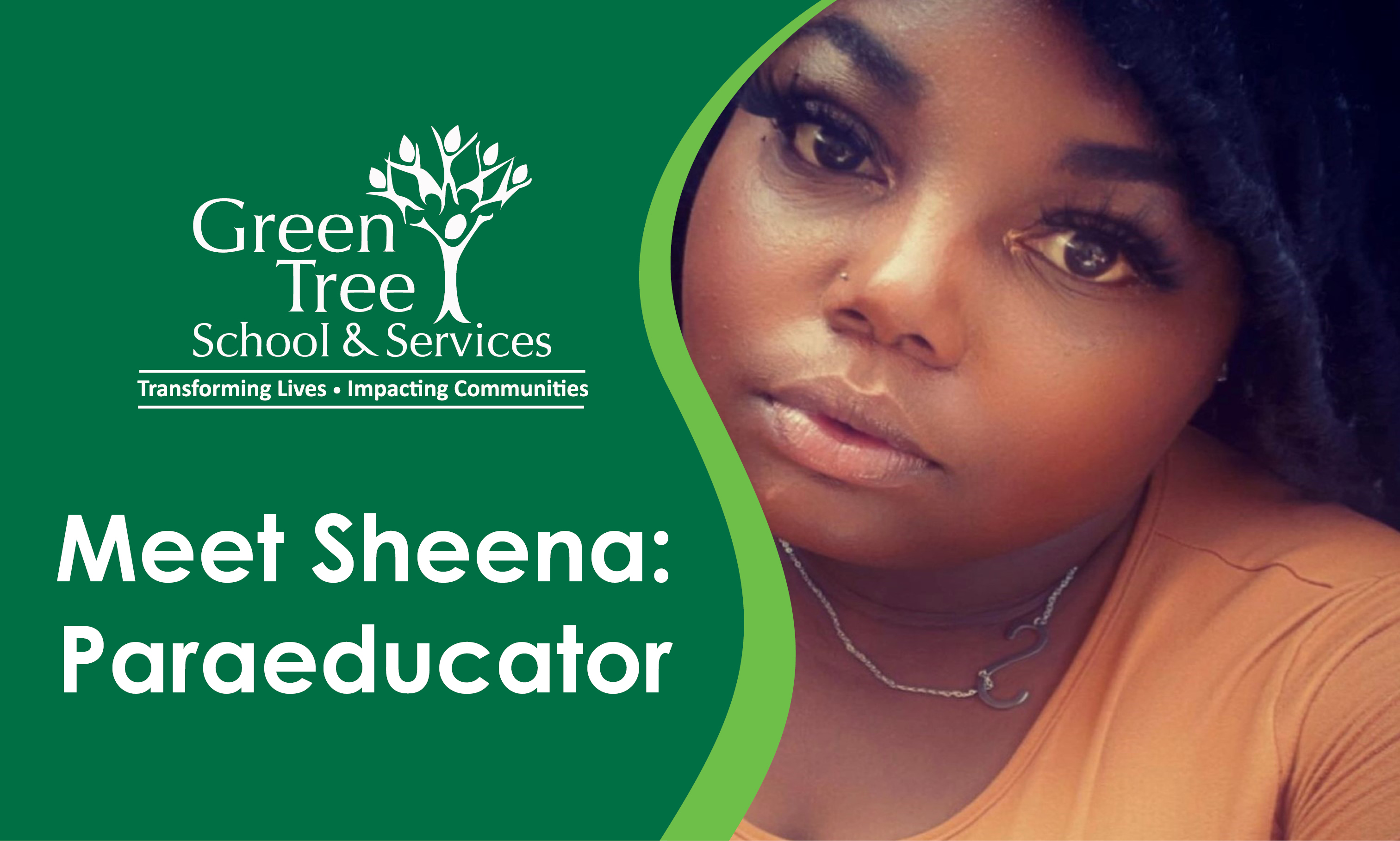 Meet Sheena: Paraeducator