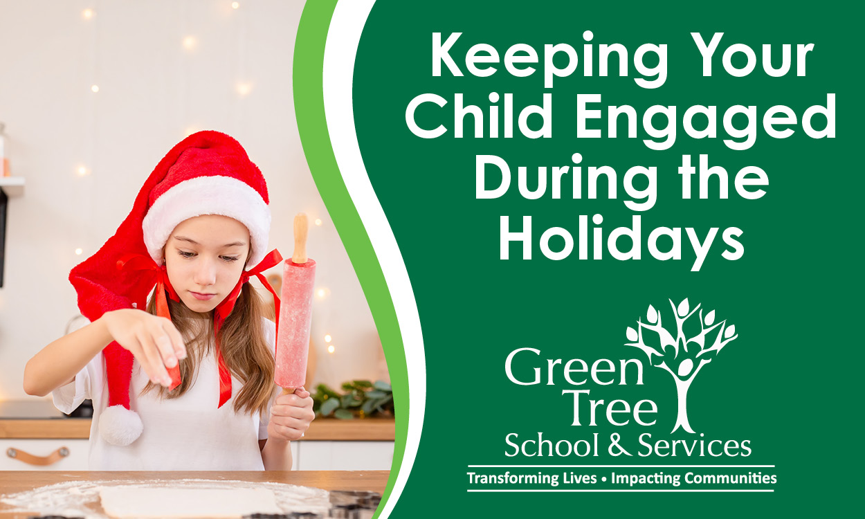 Keeping Your Child Engaged During the Holidays