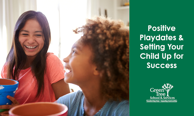 Positive Playdates: Setting Your Child Up for Success