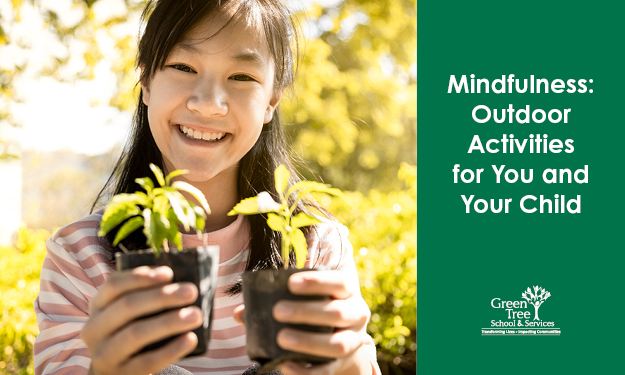 Mindfulness: Outdoor Activities for You and Your Child