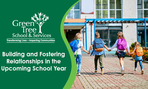 Building and Fostering Relationships in the Upcoming School Year