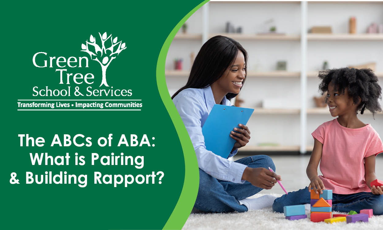 The ABCs of ABA: What is Pairing &amp; Building Rapport?