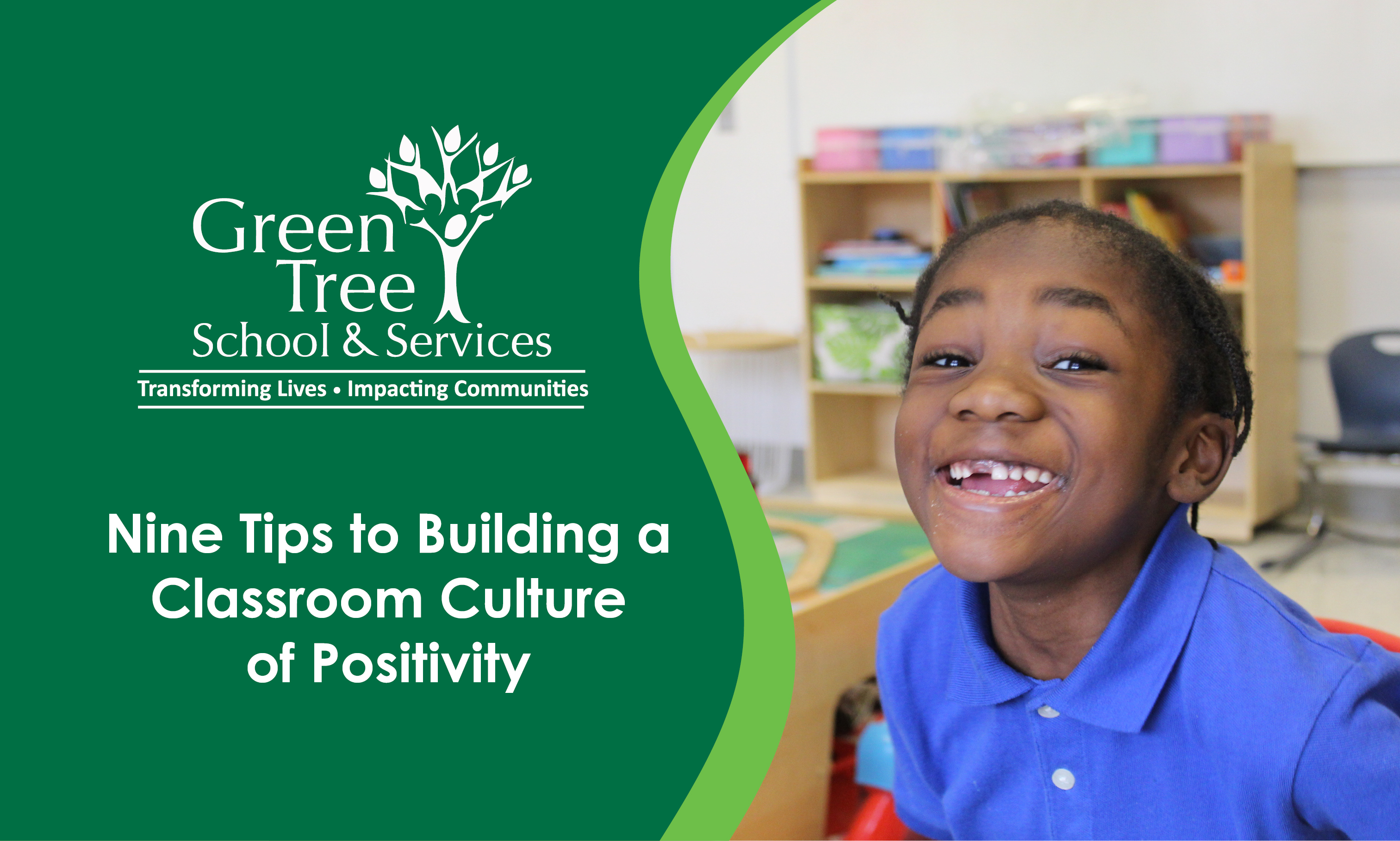 Nine Tips to Building a Classroom Culture of Positivity