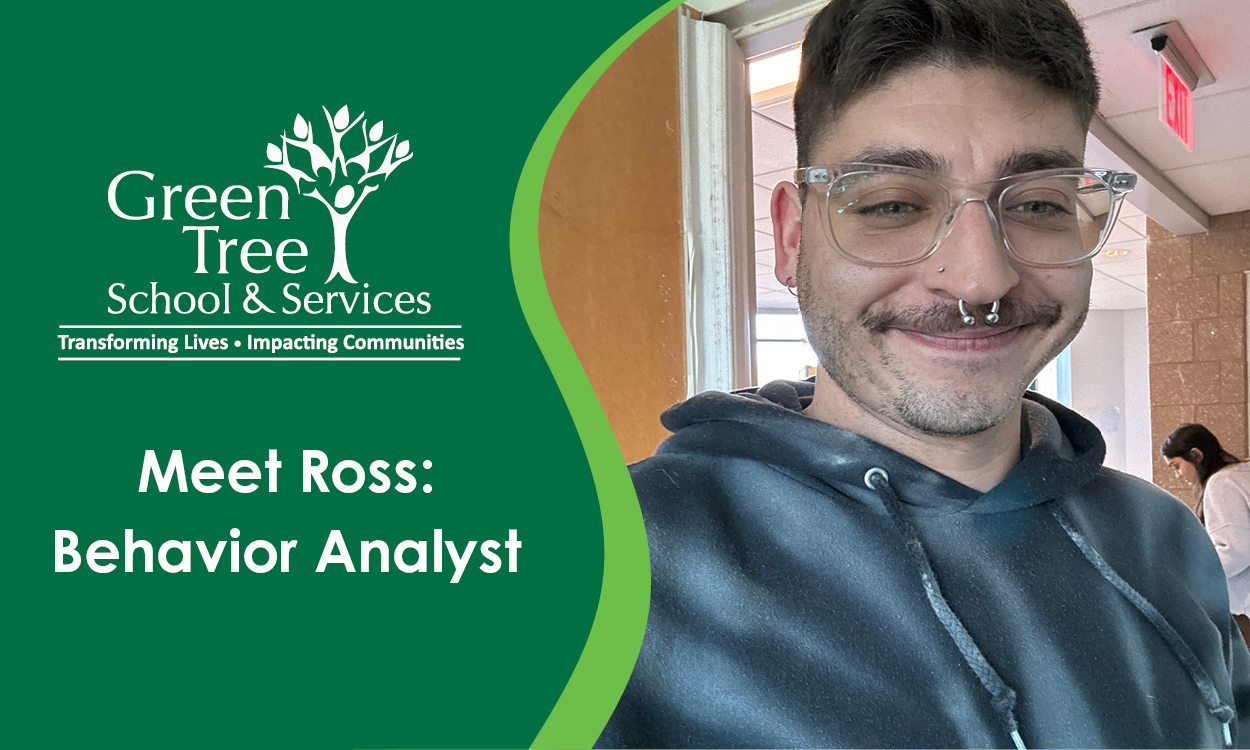 Meet Ross: Behavior Analyst