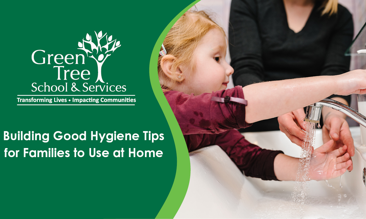 Building Good Hygiene Tips for Families to Use at Home